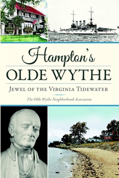 Paperback Hampton's Olde Wythe: Jewel of the Virginia Tidewater Book