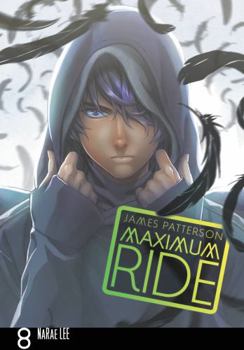 Paperback Maximum Ride: The Manga, Vol. 8: Volume 8 Book