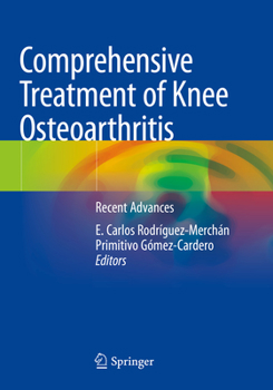 Paperback Comprehensive Treatment of Knee Osteoarthritis: Recent Advances Book