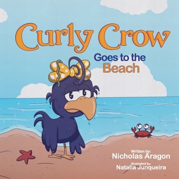 Paperback Curly Crow Goes to the Beach Book