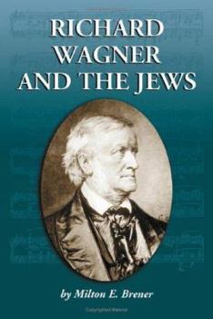Paperback Richard Wagner and the Jews Book