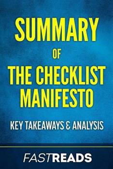 Paperback Summary of The Checklist Manifesto: Includes Key Takeaways & Analysis Book