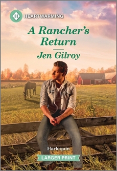 Mass Market Paperback A Rancher's Return: A Clean and Uplifting Romance [Large Print] Book