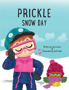 Paperback Prickle Snow Day: Volume 2 Book