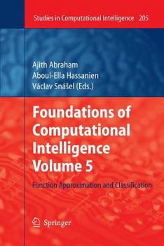 Paperback Foundations of Computational Intelligence Volume 5: Function Approximation and Classification Book