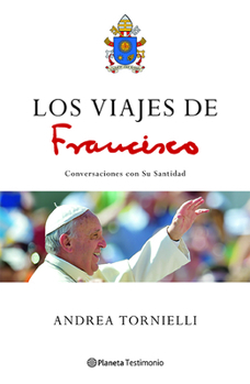 Paperback Los Viajes de Francisco [Spanish] Book