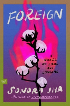 Paperback Foreign: A Novel of Land and Longing Book