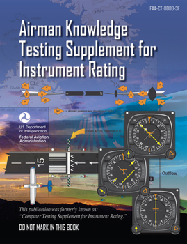Airman Knowledge Testing Supplement for Instrument Rating