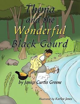 Paperback Thema and the Wonderful Black Gourd Book