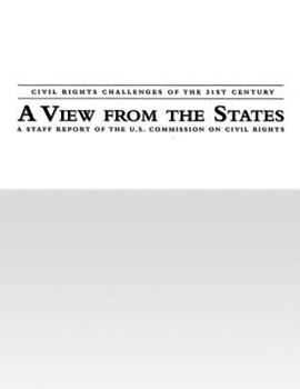 Civil Rights Challenges of the 21st Century: A View from the States