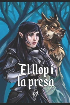 El llop i la presa (Tendor i Arezia) (Catalan Edition)