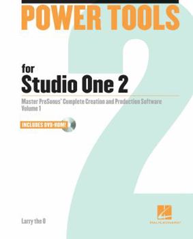 Paperback Power Tools for Studio One 2: Master Presonus' Complete Creation and Performance Software Book