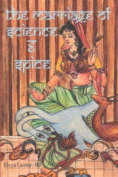 Paperback The Marriage of Science and Spice Book