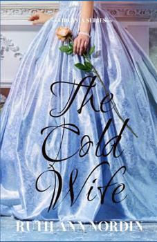 The Cold Wife - Book #2 of the Virginia Historicals