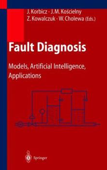 Paperback Fault Diagnosis: Models, Artificial Intelligence, Applications Book