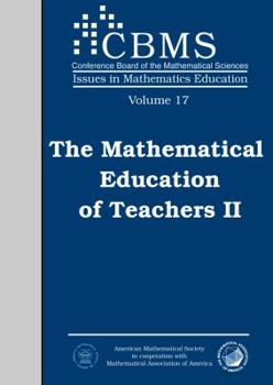Hardcover The Mathematical Education of Teachers II Book