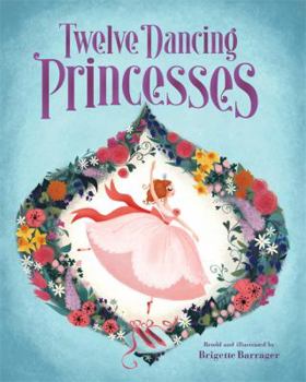 Hardcover The Twelve Dancing Princesses: (Books about Princess Dancing, Unicorn Books for Girls and Kids) Book