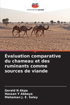 Paperback Évaluation comparative du chameau et des ruminants comme sources de viande [French] Book