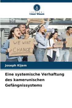 Paperback Eine systemische Verhaftung des kamerunischen Gefängnissystems [German] Book