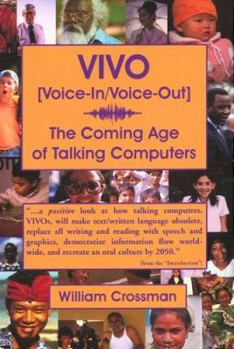 Paperback VIVO [Voice-In/Voice-Out]: The Coming Age of Talking Computers Book