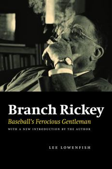 Paperback Branch Rickey: Baseball's Ferocious Gentleman Book