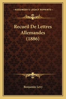 Paperback Recueil De Lettres Allemandes (1886) [French] Book