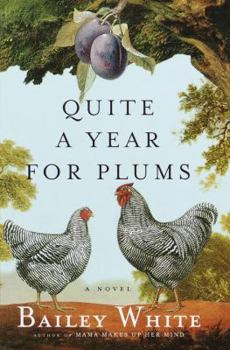 Hardcover Quite a Year for Plums Book