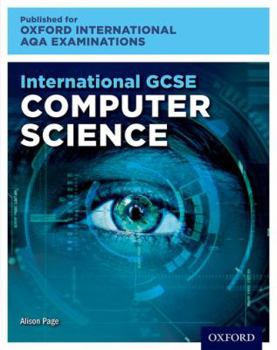 Paperback Oxford International AQA Examinations: International GCSE Computer Science Book