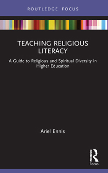 Paperback Teaching Religious Literacy: A Guide to Religious and Spiritual Diversity in Higher Education Book