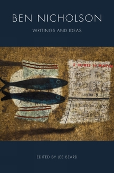 Hardcover Ben Nicholson: Writings and Ideas Book