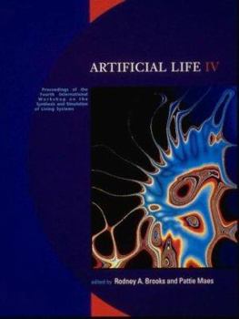 Paperback Artificial Life IV: Proceedings of the Fourth International Workshop on the Synthesis and Simulation of Living Systems Book