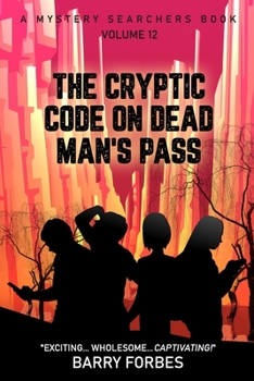 Paperback The Cryptic Code on Dead Man's Pass Book