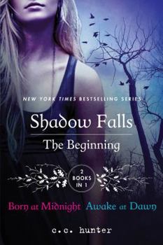 Paperback Shadow Falls: The Beginning: Born at Midnight and Awake at Dawn Book
