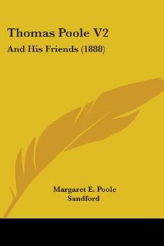 Thomas Poole V2: And His Friends