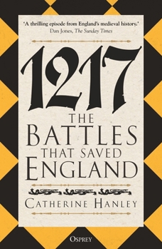 Paperback 1217: The Battles That Saved England Book