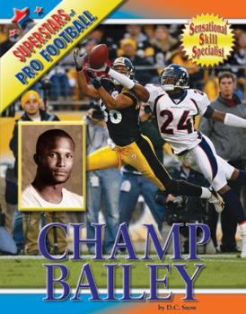 Champ Bailey (Superstars of Professional Football) - Book  of the Superstars of Professional Football