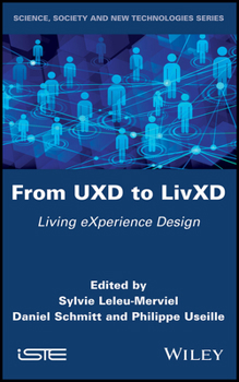 Misc. From Uxd to LIVXD: Living Experience Design Book