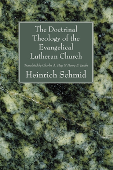 Paperback The Doctrinal Theology of the Evangelical Lutheran Church Book