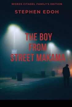 Paperback The Boy from Street Makama Book