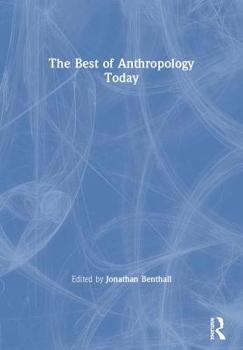 Paperback The Best of Anthropology Today Book