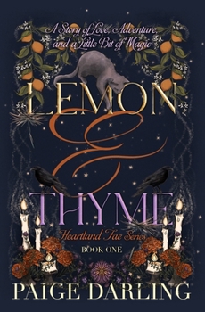 Paperback Lemon & Thyme: Heartland Fae Series, Book 1 Book