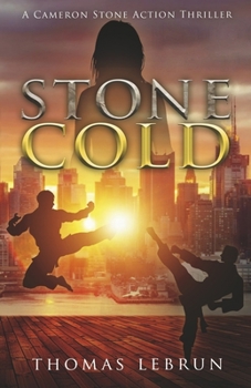 Paperback Stone Cold: A Cameron Stone Action Thriller (Book 2) Book