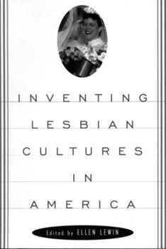 Paperback Inventing Lesbian Cultures in America Book