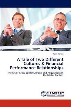 Paperback A Tale of Two Different Cultures & Financial Performance Relationships Book