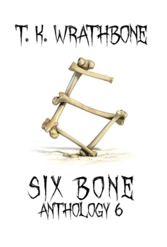 Hardcover Six Bone: Anthology 6 Book