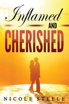 Paperback Inflamed and Cherished Book