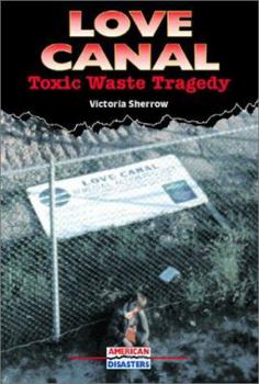 Library Binding Love Canal: Toxic Waste Tragedy Book