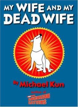 Hardcover My Wife and My Dead Wife Book