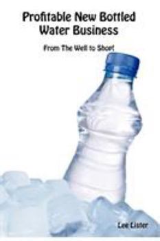Paperback Profitable New Bottled Water Business Book