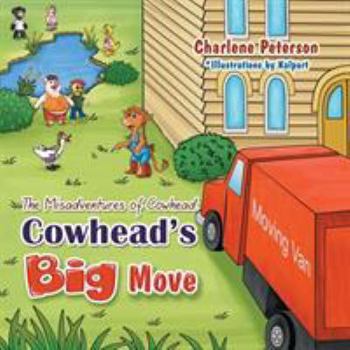 Paperback The Misadventures of Cowhead: Cowhead's Big Move Book